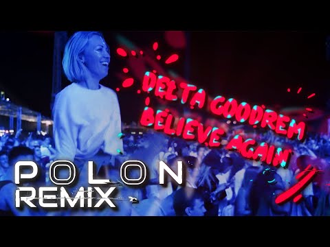 Delta Goodrem - Believe Again ( Polon Remix)