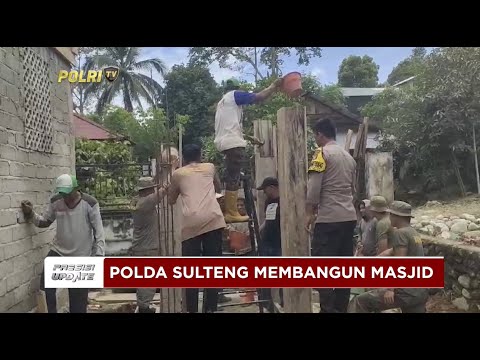 PRESISI UPDATE : POLDA SULTENG MEMBANGUN TEMPAT IBADAH DI DUSUN TAMANJEKA 04/02/2025 08.00