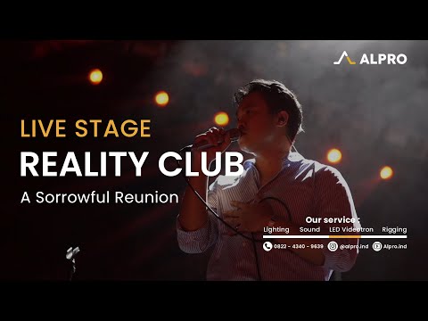 A Sorrowful Reunion - Reality Club | Live at UNFEST 2025 Semarang