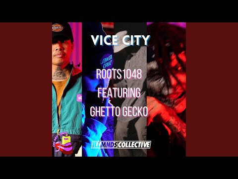 Vice City (feat. Ghetto Gecko)