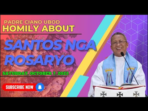 Fr. Ciano Homily about SANTOS NGA ROSARYO - 10/7/2023