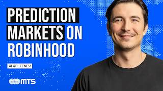 Vlad Tenev on Robinhood Wealth Transfer, Prediction Markets, Agentic Trading | 🟡🔴🔵 MTS Live