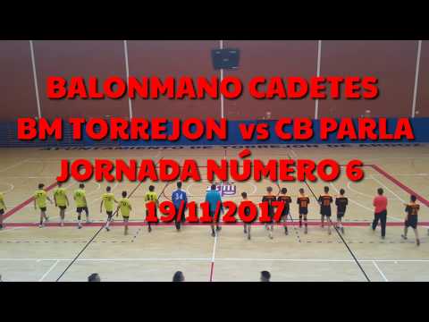 BALONMANO CADETES BM TORREJON  vs CB PARLA JORNADA NÚMERO 6  19/11/2017.2