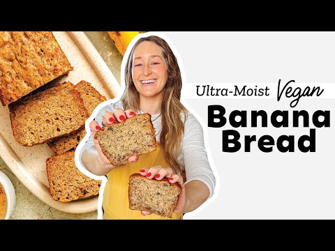 The BEST Vegan Banana Bread Recipe (So Moist)