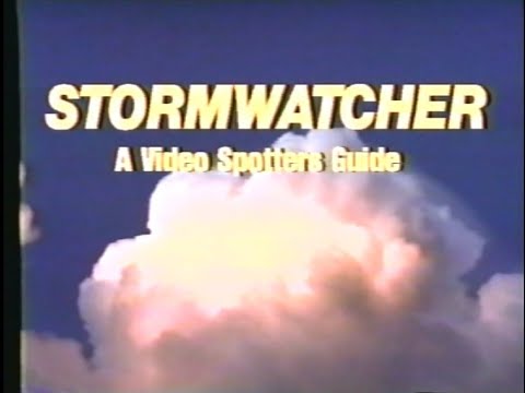 [VHS Archives] Stormwatcher: A Video Spotters Guide (1994)