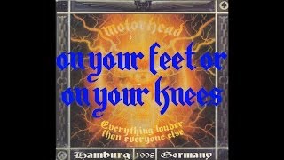 Motörhead - On Your Feet Or On Your Knees (Live in Hamburg 1998)