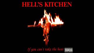 Hell's Kitchen – If You Can't Take The Heat...(FULL LP)