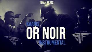 Kaaris - Or Noir (Instrumental)