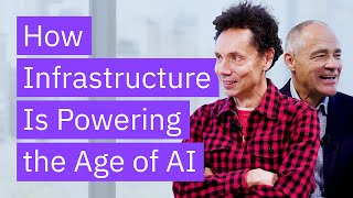 How Infrastructure is Powering the Age of AI