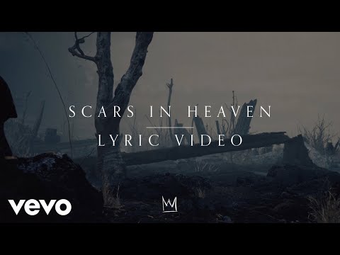 Casting Crowns - Scars in Heaven (Official Lyric Video)