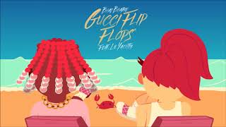 BHAD BHABIE feat. Lil Yachty - &quot;Gucci Flip Flops&quot;||1 Hour