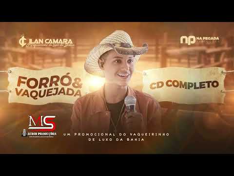 Ilan Camara - O Vaqueirinho de Luxo -  CD Promocional Forro e Vaquejada