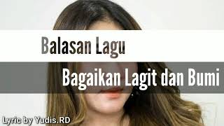 Download lagu Balasan Lagu Bagaikan Langit dan Bumi mp3 Download lagu Balasan Lagu Bagaikan Langit dan Bumi mp3