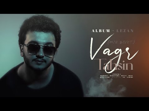 Vagr Tahsin - Track 06 ( Min Divêt ) | ( من دڤێت )