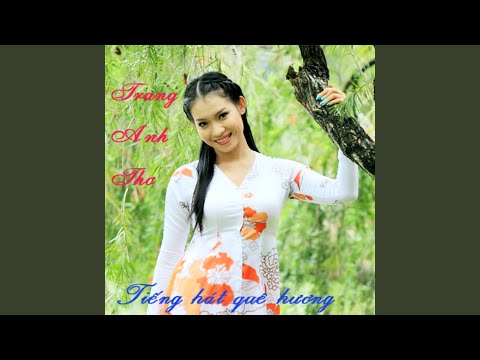 Thể hiện bởi Trang Anh Thơ