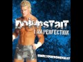Downstait - I am Perfection (Dolph Ziggler) 