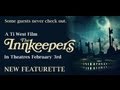 The Innkeepers Featurette