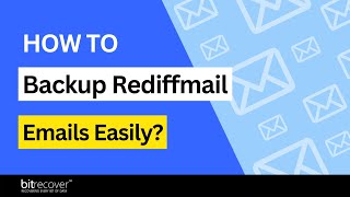 How to Safely Backup Essential Data with Rediffmail Backup Tool