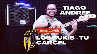 Los Bukis - Tu Cárcel  - Bass Cover by Tiago Andree