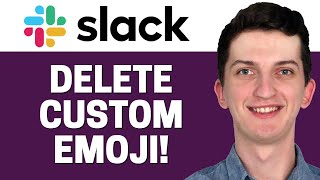 How To Delete Custom Emoji On Slack