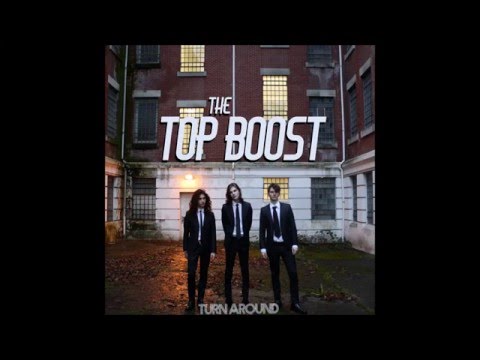 The Top Boost - Turn Around EP (full)