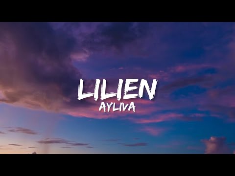 Ayliva - Lilien (Lyrics)