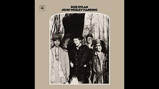 Review of Bob Dylan&#39;s &quot;John Wesley Harding&quot; Album (1967)