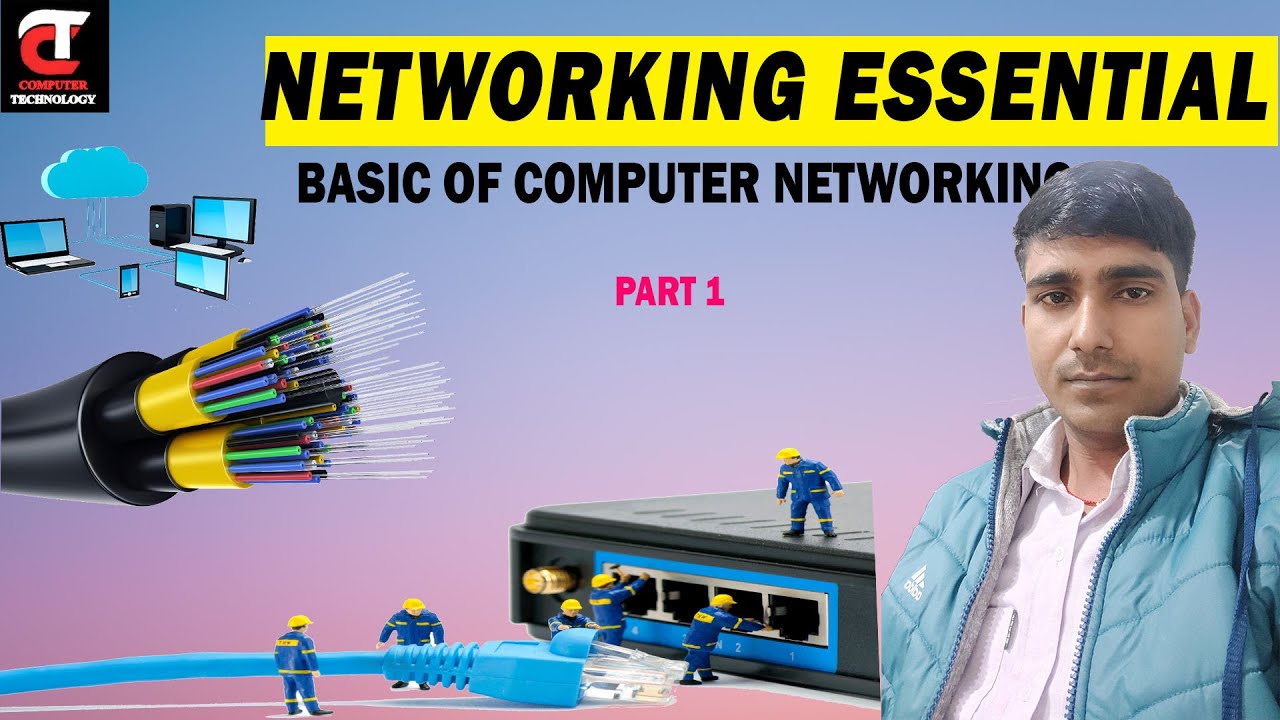 Network Essentials: Building a Foundation for Modern Networking - Part 1