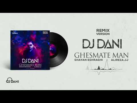 Ghesmate Man Alireza JJ & Shayan Eshraghi, Dj Dani Remix