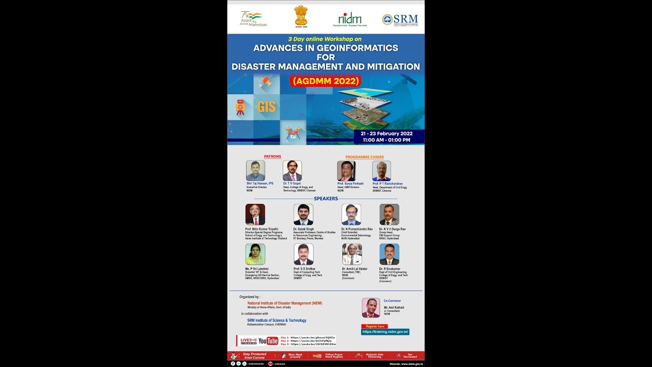 ADVANCES IN GEOINFORMATICS FOR DISASTER MANAGE-MENT AND MITIGATION -AGDMM 2022.| DRR 2022 | INDIA |