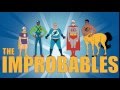 THE IMPROBABLES - Denominator's lunch with Superman