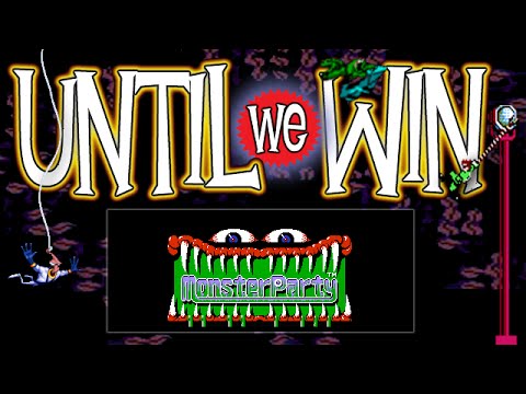Until We Win - Monster Party