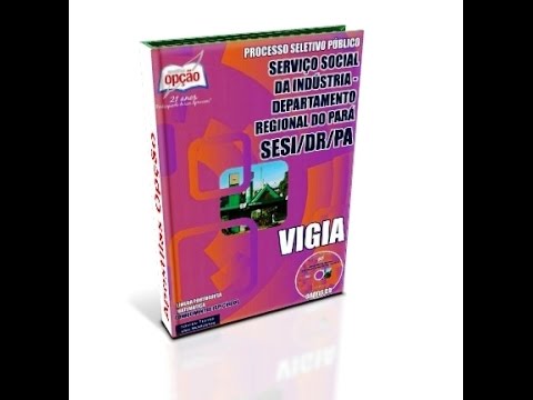 Apostila Concurso SESI-PA 2014 / 2015 - Vigia