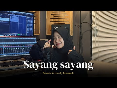 Restianade - Sayang sayang
