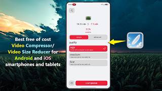 Best free of cost Video Compressor/Video Size Reducer for Android and 