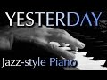 THE BEATLES: Yesterday (jazz-style piano ...