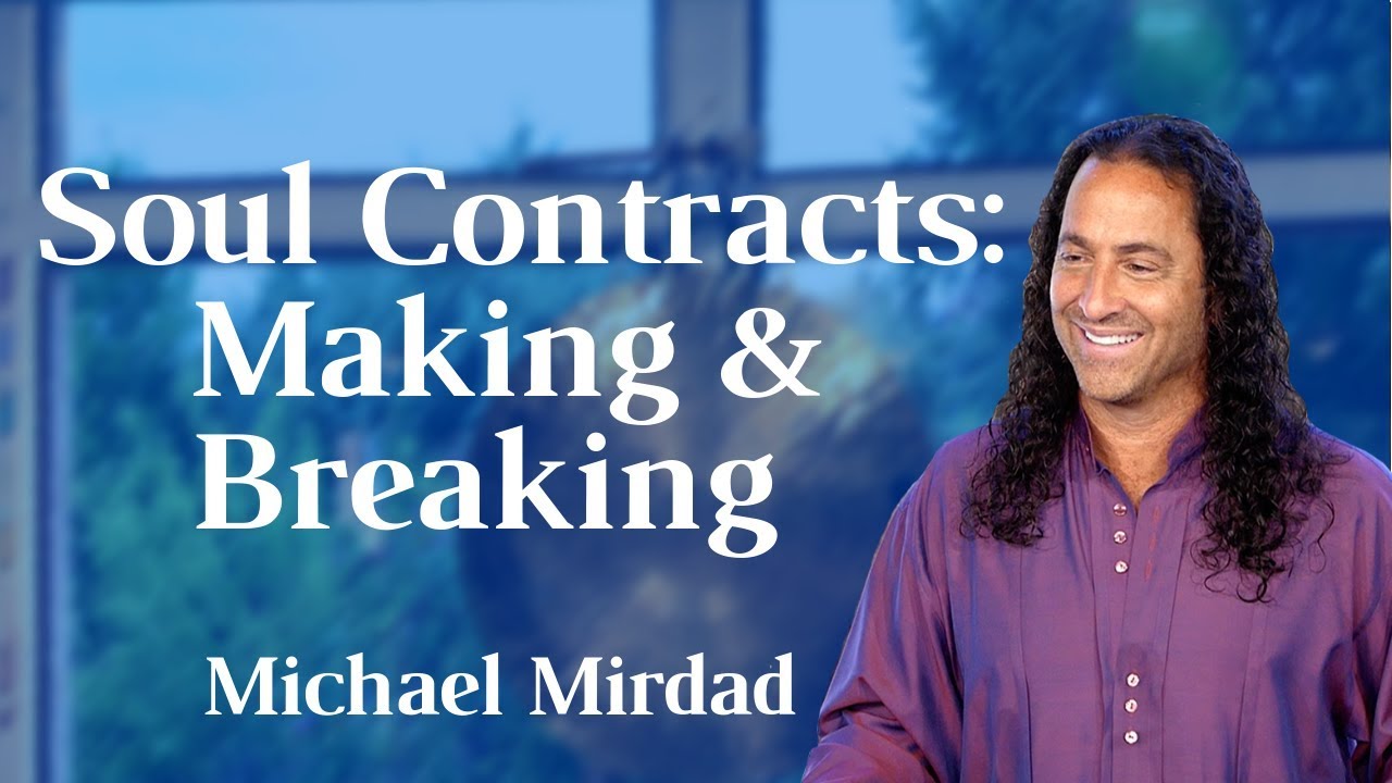 Soul Contracts: Making Them and Breaking Them