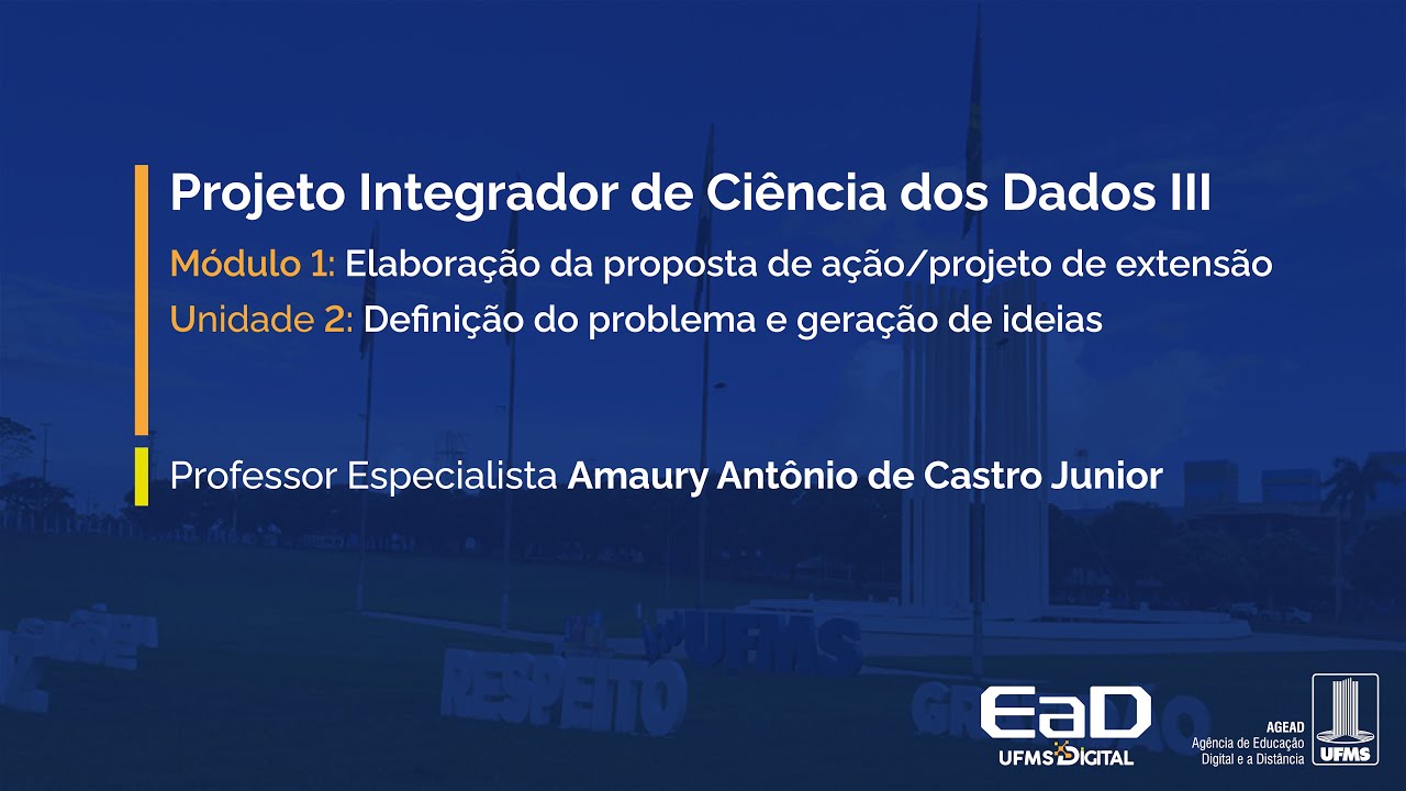 [UFMS Digital] Projeto Integrador de Ciência dos Dados III - Módulo 1 - Unidade 2