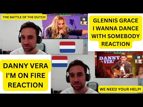 The Battle Of The Dutch! Glennis Grace v Danny Vera - Double Reaction!