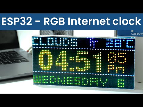 RGB Internet Clock - ESP32 | 32x64 RGB matrix panel