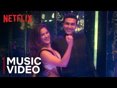 Saiyyan Saiyyan ft. Mukti Mohan & @VarunThakurOfficial | Music Video | Bhaag Beanie Bhaag | Netflix India — Bhaag Beanie Bhaag