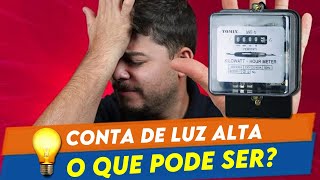 Conta de Luz Alta como Resolver - Milhões Desperdiçados