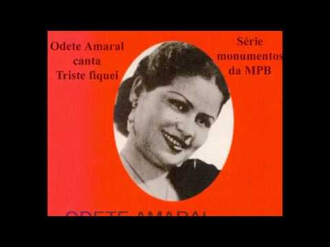 ODETE AMARAL canta TRISTE FIQUEI - RARIDADE - ALTA QUALIDADE