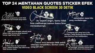 Download lagu Bagi Mentahan Quotes Sticker Efek Keren || Kata Cinta Black Screen || Edit Video Literasi Kinemaster mp3