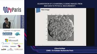 PyParis 2018 – Segmentation of 3-D materials science images&nbsp;: from raw data to physical measurements