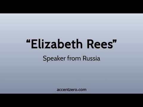Pronounce "Elizabeth Rees" - Russian accent vs. native U.S.