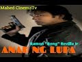 New Action Movies Anak ng Lupa Ramong 