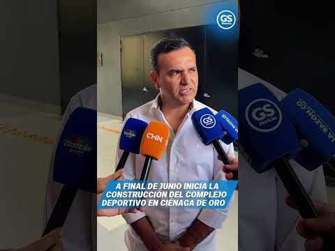 A final de junio inicia construcción del complejo deportivo en Ciénaga de Oro