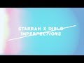 Starrah Diplo Imperfections Official Full Stream