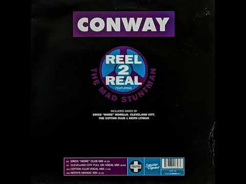 Reel 2 Real feat. The Mad Stuntman - Conway (Erick Meets More CZ101 Mix)